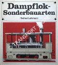 Dampflok-Sonderbauarten by LEHMANN, Raimar
